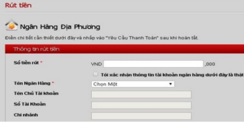 Cần điền vào thông tin tài khoản ngân hàng theo hướng dẫn rút tiền 12Bet